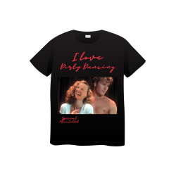 I love Dirty Dancing - T SHIRT